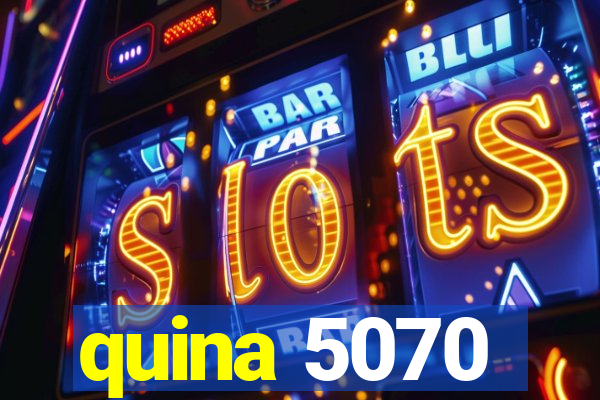 quina 5070